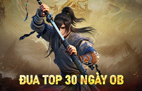 ĐUA TOP 30 NGÀY OPEN BETA MÁY CHỦ LONG GIANG